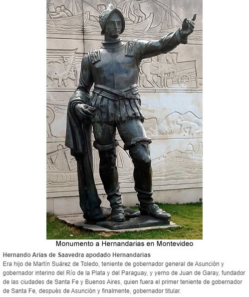 Hernandarias era un hidalgo, militar, conquistador, colonizador, explorador, funcionario y burÃ³crata rioplatense, con la notable particularidad de haber sido el primer criollo â€”o sea un hispano nacido en AmÃ©ricaâ€” que ocupara el puesto 