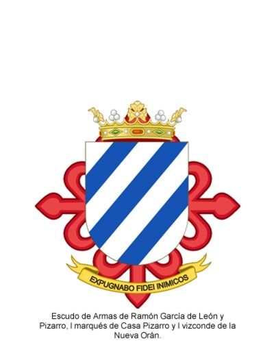 Escudo de Armas de Ramón García de León y Pizarro, I marqués de Casa Pizarro y I vizconde de la Nueva Orán.